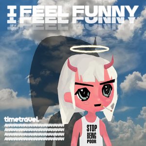I Feel Funny