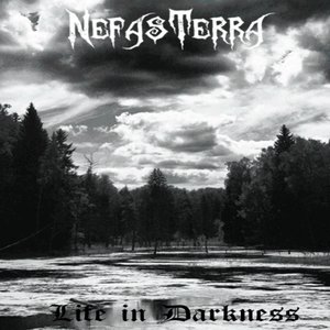 Life in Darkness