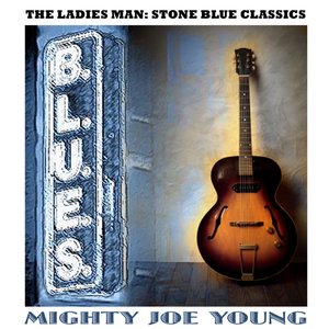 The Ladies Man: Stone Blues Classics