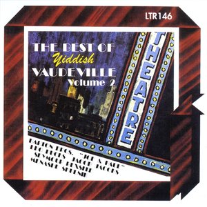 The Best of Yiddish Vaudeville, Vol. 2