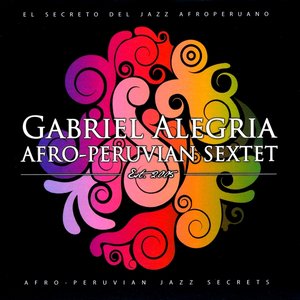 Afro-Peruvian Jazz Secrets (El Secreto del Jazz Afroperuano)