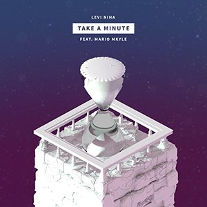 Take a Minute (feat. Mario Mkyle)
