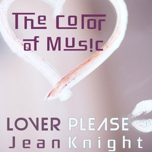 The Color of Music: Lover Please