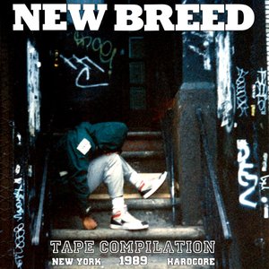 New Breed Tape Compilation