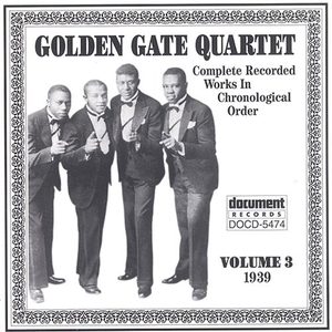 Golden Gate Quartet Vol. 3 (1939)