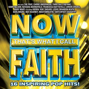 Изображение для 'NOW That's What I Call Faith'