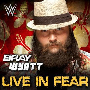 WWE: Live In Fear (Bray Wyatt) - Single