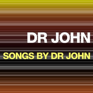 Songs by Dr. John