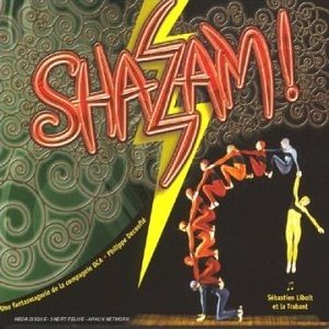 Shazam (Philippe Decouflé)
