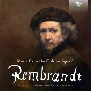 Music from the Golden Age of Rembrandt