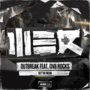Get the Mean (feat. DV8 Rocks) - Single