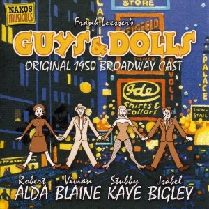 LOESSER: Guys and Dolls (Original Broadway Cast) (1950) / Where's Charley? (Excerpts)