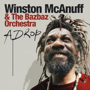 Winston Mcanuff & The Bazbaz Orchestra 的头像