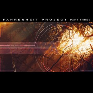 Immagine per 'Fahrenheit Project, Part Three'