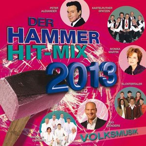 Der Hammer Hit-Mix 2013 - Volksmusik