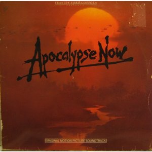 Apocalypse Now (Original Motion Picture Soundtrack)