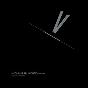 Happiness Does Not Wait (2021 Version) - Single