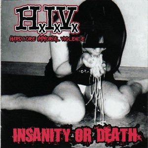 Insanity Or Death