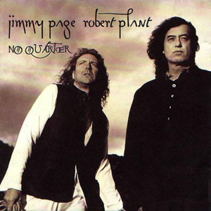 Page and Plant - No Quarter Jimmy Page & Robert Plant Unledded - Zortam Music