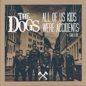 All of Us Kids Were Accidents