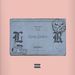 Childish - Single