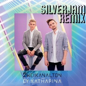 Ey Katharina (SILVERJAM REMIX)