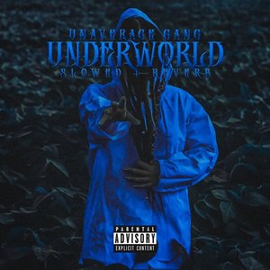 Underworld (Slowed + Reverb)