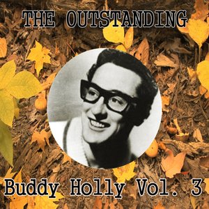The Outstanding Buddy Holly, Vol. 3