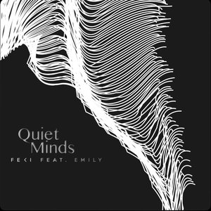 Quiet Minds (feat. Emily) - Single
