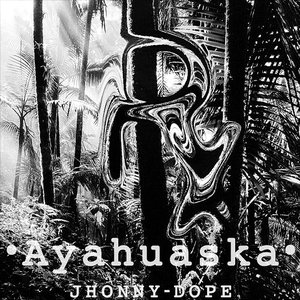 Ayahuaska