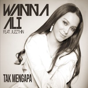 Tak Mengapa (Wanna Ali)