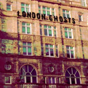 London Ghosts - EP