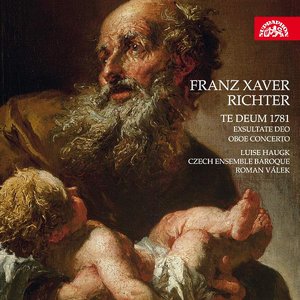 Richter: Te Deum 1781, Exsultate Deo, Oboe Concerto