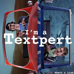 I'm a Textpert (Rap Battle)