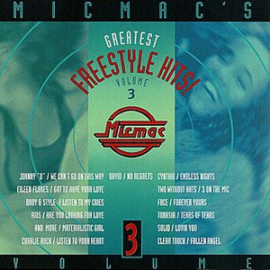 Micmac's Greatest Freestyle Hits! volume 3