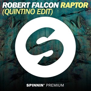 Raptor (Quintino Edit)