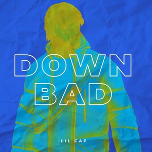 Down Bad - Single