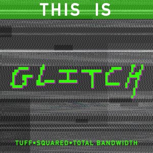 This is Glitch