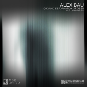 Alex Bau - Organic Deformation Of Oz Ep - Zortam Music