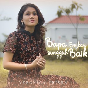 Bapa Engkau Sungguh Baik