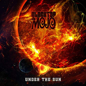 Blacktop Mojo - Under the Sun - Zortam Music
