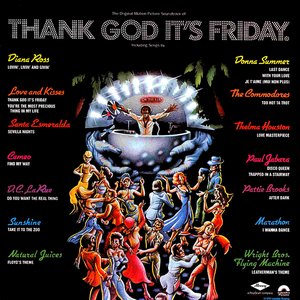 Thank God It's Friday (The Original Motion Picture Soundtrack)