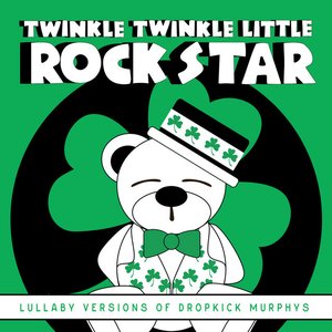 Lullaby Versions of Dropkick Murphys