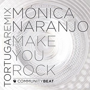 Make You Rock (Tortuga Remix)