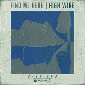 Find Me Here, Pt. 2 - EP