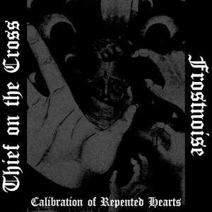 Calibration of Repented Hearts (feat. Frostnoise)