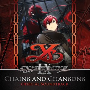 Ys IX Monstrum Nox Chains and Chansons Official Soundtrack