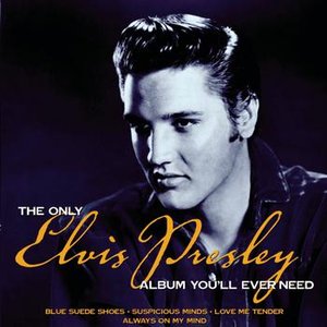 The Only Elvis Presley Album You'll Ever Need