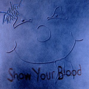 Show Your Blood