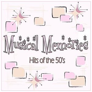 Musical Memories  - Hits Of The 50's